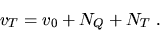 \begin{displaymath}v_T=v_0+N_Q+N_T\ .
\end{displaymath}