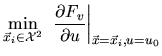 $\displaystyle \min_{\vec{x}_i\in {\cal X}^2}
\ \left.\frac{\partial F_v}{\partial u}\right\vert _{\vec{x}=\vec{x}_i, u=u_0}$