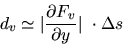 \begin{displaymath}d_v\simeq \vert\frac{\partial F_v}{\partial y}\vert \ \cdot \Delta s
\end{displaymath}